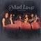 Mad Love - Infinity Song lyrics