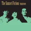The Sunset Fiction - EP album lyrics, reviews, download