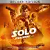 Solo: A Star Wars Story (Original Motion Picture Soundtrack/Deluxe Edition) album cover