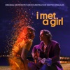 I Met a Girl (Original Motion Picture Soundtrack) artwork