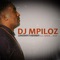 UNOMATHEMBA (feat. Demor & Dust) - DJ Mpiloz lyrics