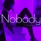 Nobody (feat. GVNGBOY!) - Lil Gizmo lyrics