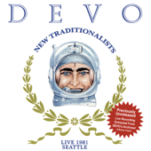 New Traditionalists: Live 1981 Seattle - Devo