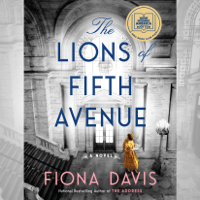 Fiona Davis - The Lions of Fifth Avenue: A Novel (Unabridged) artwork