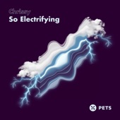 So Electrifying - EP artwork