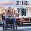 City Noise - Single