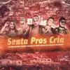 Stream & download Senta Pros Cria (feat. MC Preta Original & MC Dynho Oficial) [BregaFunk]