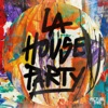 LA House Party - Single