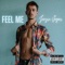 Feel Me - Jayse Vegas lyrics