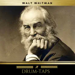 Drum-Taps - Walt Whitman