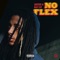 No Flex - Adeyemi & Kaly Jay lyrics