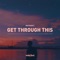 Get Through This - Nathan C lyrics