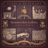 Resurrection Letters, Vol. 1 - Andrew Peterson