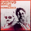 Fugitivo (feat. Nompalidece) - Single