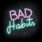 Bad Habits - Andrew Frozo lyrics