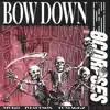 BOW DOWN (feat. Mvko, Jmattson, Tumaggz & Netuh) - Single album lyrics, reviews, download