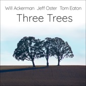 Will Ackerman - Three Trees