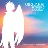 Uso Janai (My Hero Academia) [feat. Ron Rocker] song lyrics