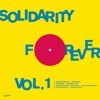 Solidarity Forever Vol. I - EP