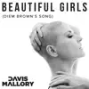 Beautiful Girls (Diem Brown's Song) [Extended Mix] song lyrics