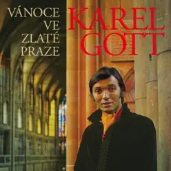 Vánoce Ve Zlaté Praze - Karel Gott Vánoce Ve Zlaté Praze - Karel Gott