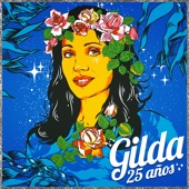 Gilda 25 Años artwork