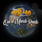 Que El Mundo Ruede artwork