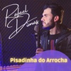 Pisadinha do Arrocha - Single