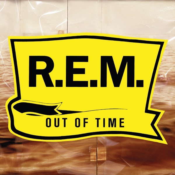 Out of Time (2016 Remaster) - R.E.M.