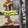 Pégate - Single album lyrics, reviews, download