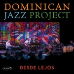The Dominican Jazz Project - Fuera de la Oscuridad