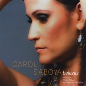 Carol Saboya - Velas Içadas (Hoisted Sails)
