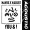 You & I - Navos & Harlee lyrics