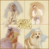 Silver and Gold - EP