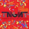 TNGHT - EP album lyrics, reviews, download