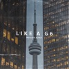 Like a G6 - Single