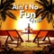 Ain't No Fun (feat. Vidal Garcia & Burg) - Ta-Rizzle lyrics