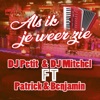 Als Ik Je Weer Zie (feat. DJ Mitchel, Benjamin & Patrick) - Single