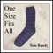 One Size Fits All - Tom Rasely lyrics