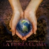 La Tierra Clama - Single