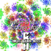 What's New Scooby-Doo? (Cover) - Chris Allen Hess