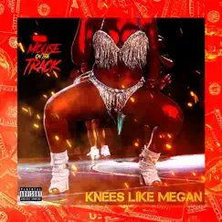 Knees Like Megan Song Lyrics