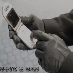 Boyz R Bad - Single by IKONIZE album reviews, ratings, credits