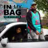 Stream & download In My Bag (feat. D.TALL) - Single