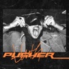 Pusher - Single