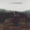 We Are Messengers - Wholehearted (Acoustic) +