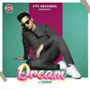 Dream - Single album lyrics, reviews, download