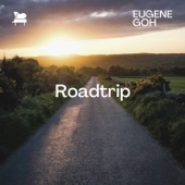 Eugene Goh - Roadtrip