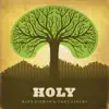 Holy album lyrics, reviews, download