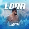 Lora - Latrell Brito lyrics